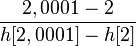 \frac{2,0001-2}{h[2,0001]-h[2]}